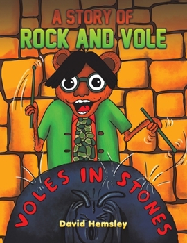 Paperback A Story of Rock and Vole Book