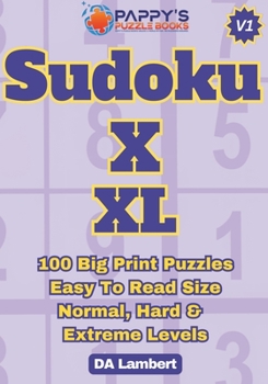 Paperback Pappy's Sudoku X - XL: Puzzles With Big Print Book