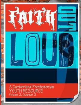 Paperback Faith Out Loud - Volume 2, Quarter 2 Book