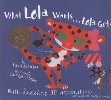 Paperback What Lola Wants, Lola Gets! Book
