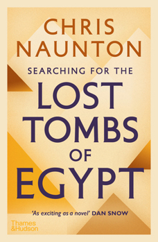 Paperback Searching for the Lost Tombs of Egypt Book