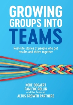 Hardcover Growing Groups into Teams Book