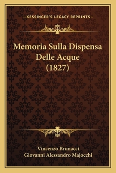 Paperback Memoria Sulla Dispensa Delle Acque (1827) [Italian] Book