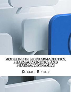 Paperback Modeling in Biopharmaceutics, Pharmacokinetics and Pharmacodynamics Book