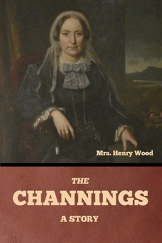 Paperback The Channings: A Story Book