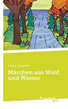 Paperback M?rchen aus Wald und Wasser [German] Book