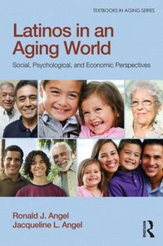 Paperback Latinos in an Aging World: Social, Psychological, and Economic Perspectives Book