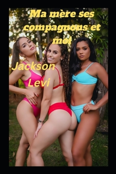 Paperback Ma mère ses compagnons et moi [French] Book