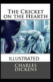 The Cricket on the Hearth Illustrated