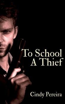 Paperback To School A Thief Book