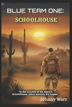 Paperback Blue Team One: Schoolhouse Book
