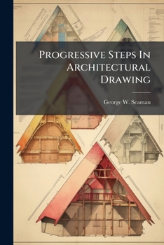 Paperback Progressive Steps In Architectural Drawing Book