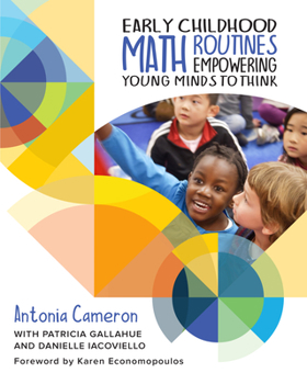 Paperback Early Childhood Math Routines: Empowering Young Minds to Think Book