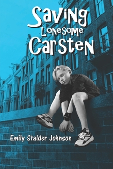 Paperback Saving Lonesome Carsten Book