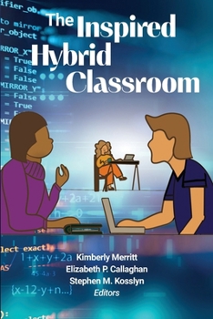 Paperback The Inspired Hybrid Classroom Book