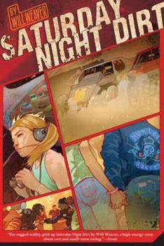 Saturday Night Dirt: A MOTOR Novel (Motor Novels) - Book #1 of the Motor