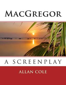 Paperback MacGregor: The Screenplay Book