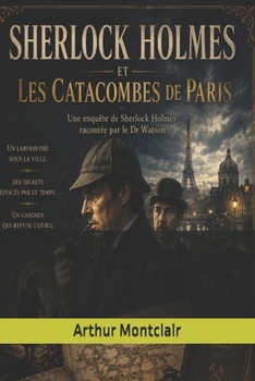 Paperback Sherlock Holmes et les Catacombes de Paris [French] Book