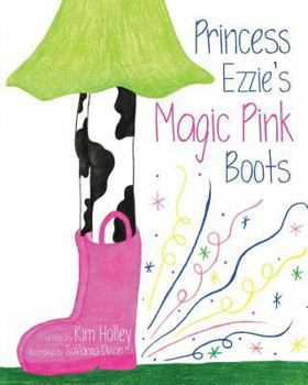 Paperback Princess Ezzie's Magic Pink Boots Book