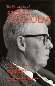 Paperback The Philosophy of Roderick Chisholm, Volume 25 Book