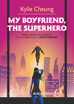 Paperback My Boyfriend, the Superhero Book