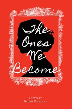 Paperback The Ones We Become Book