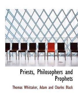 Paperback Priests, Philosophers and Prophets Book