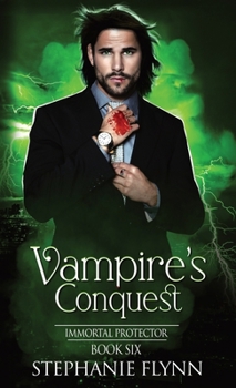 Hardcover Vampire's Conquest: A Steamy Paranormal Urban Fantasy Romance Book