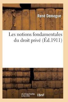 Paperback Les Notions Fondamentales Du Droit Privé [French] Book