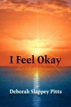 Hardcover I Feel Okay Book