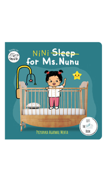 Board book Nini for Ms. Nunu: Baby Book on Bedtime Routine Lift-The-Flap Board Book for Kids Interactive Book for Toddlers Birthday Gift for Infants, and Newborn Book