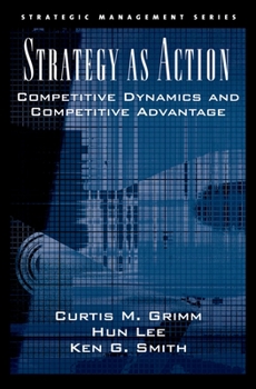 Hardcover Strategy as Action: Competitive Dynamics and Competitive Advantage Book