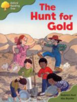 Paperback Oxford Reading Tree: Stage 7: More Storybooks A: the Hunt for Gold Book