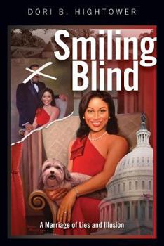 Smiling Blind: A Marriage of Lies and Illusion