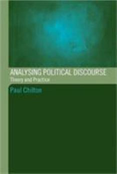 Paperback Analysing Political Discourse: Theory and Practice Book