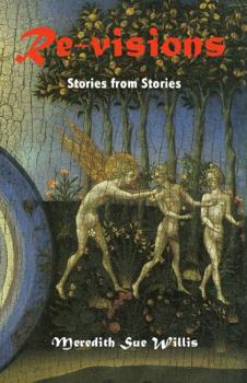 Paperback Re-Visions: Stories from Stories Book