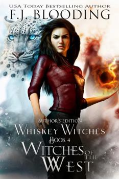 Paperback Witches of the West: Author's Edition (Whiskey Witches) Book