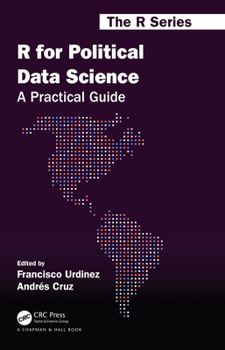 Hardcover R for Political Data Science: A Practical Guide Book