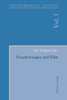 Paperback Feuchtwanger and Film- Feuchtwanger und Film Book