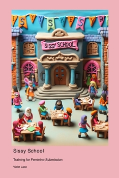 Paperback Sissy School: Training for Feminine Submission Book