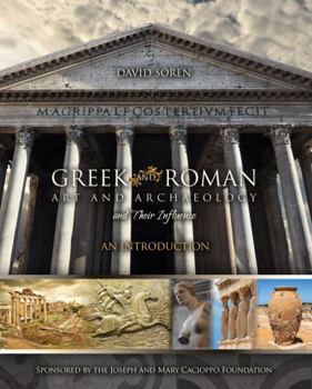 Misc. Supplies Greek and Roman Art and Archaeology and Their Influence: An Introduction Book