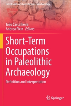 Paperback Short-Term Occupations in Paleolithic Archaeology: Definition and Interpretation Book