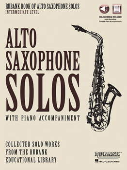 Rubank Book of Alto Saxophone Solos - Intermediate Level: Book with Online Audio (Stream or Download)