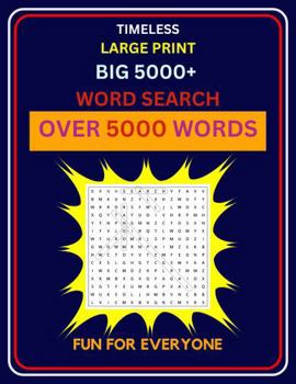 Paperback BIG 5000+ WORD SEARCH: OVER 5000 WORDS Book