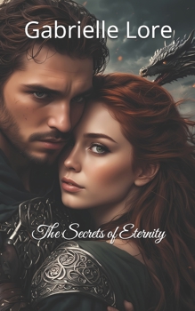 The Secrets of Eternity (The Chronicles of Eydenia)