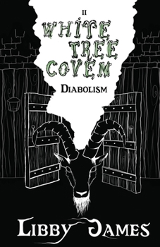 White Tree Coven II: Diabolism