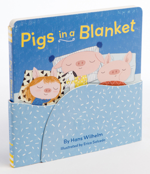 Board book Pigs in a Blanket (Board Books for Toddlers, Bedtime Stories, Goodnight Board Book) Book