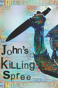 Paperback John's Killing Spree Book