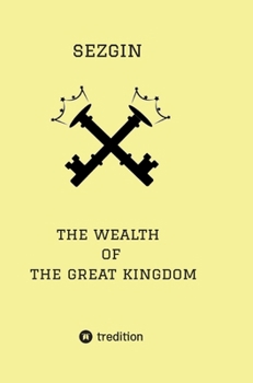 Hardcover The Wealth of the Great Kingdom: Problems have answers and solutions Book