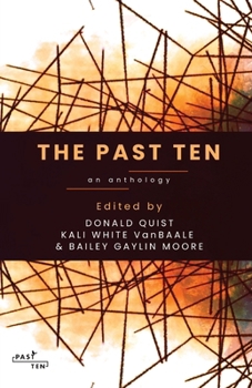 Paperback The Past Ten: An Anthology Book
